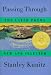 Passing Through: The Later Poems, New and Selected