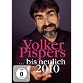 Volker Pispers - Bis neulich 2010