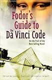 Fodor's guide to the Da Vinci Code