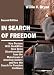 In Search of Freedom: How Persons With Disabilities Have Been Disenfranchised from the Mainstream of American Society And How the Search for Freedom Continues