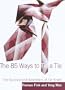 The 85 Ways to Tie a Tie: The Science and Aesthetics of Tie Knots