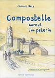 Compostelle carnet d'un p�lerin
