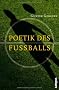 Poetik des Fu�balls
