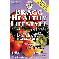 Bragg Healthy Lifestyle: Vital Living to 120!