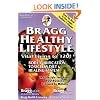 Bragg Healthy Lifestyle: Vital Living to 120!