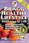 Bragg Healthy Lifestyle: Vital Living to 120!