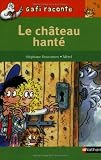 Gaffi :Le château hanté - Niveau 2