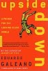 Upside Down: A Primer for the Looking-Glass World