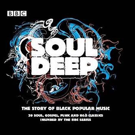 CD-Charts  Search : Soul Deep:The Story Of Black Popular Music