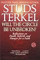 Will the Circle Be Unbroken?: Reflections on Death, Rebirth, and Hunger for a Faith (Ballantine Reader's Circle)