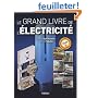 Le grand livre de l'�lectricit�
