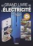 Le grand livre de l'�lectricit�
