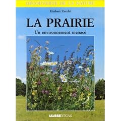 La prairie: Un environnement menac�