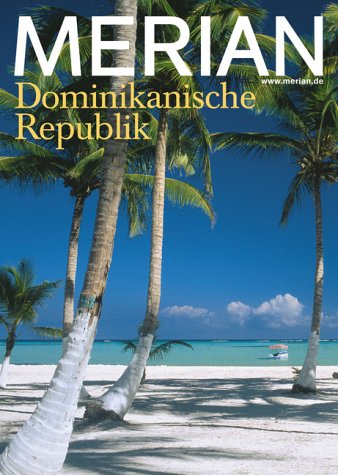 City Travel Guides Discounted  Bücher : Merian Dominikanische Republik