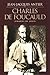 Charles De Foucauld: Charles of Jesus