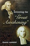 Inventing the "Great Awakening"