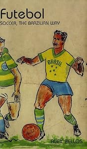 Image of Futebol: The Brazilian Way