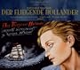 Wagner: Der Fliegende Holl�nder