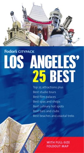 City Travel Guides Discounted  Books : Fodor's Citypack Los Angeles' 25 Best, 4th Edition (Fodor's Los Angeles's 25 Best)