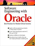 cover of Software Engineering With Oracle: Best Practices for Mission-Critical Systems