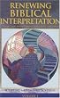 Renewing Biblical Interpretation (Scripture & Hermeneutics)