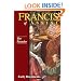 Francis of Assisi - The Founder: Early Documents, vol. 2 (Francis of Assisi: Early Documents)