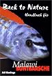 Back to Nature. Handbuch f�r Malawi Buntbarsche