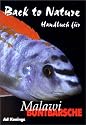 Back to Nature. Handbuch f&uuml;r Malawi Buntbarsche