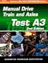 ASE Test Prep Series -- Automobile (A3): Automotive Manual Drive Train and Axles