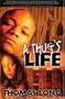 A Thug's Life
