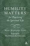 Humility Matters: The Practice of the Spiritual Life
