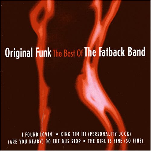 The Fatback Band - Best of the Fatback Band - Zortam Music