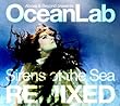 Sirens of the Sea Remixed