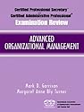 Certified Administrative Professional(R) (CAP) Examination Review for Advanced Organizational Management (Certified Professional Secretary Certified Administration Professional Examination Review)