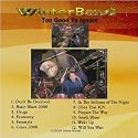 Too Good To Ignore - WinterBand [CD on Demand]