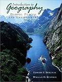 Introduction to Geography: People, Places, and Environment (2nd Edition) Edward F. Bergman, William H. Renwick
