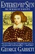 Entered From The Sun: The Murder Of Marlowe