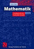 Mathematik: Grundlagen f&uuml;r die Fachschule Technik (Viewegs Fachb&uuml;cher der Technik) - Heinz Rapp