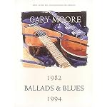 Gary Moore - Ballads and Blues 1982-1994* book cover
