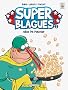 Super Blagues, Tome 2 : Abus de pouvoir