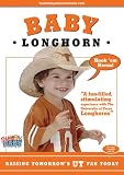 Baby Longhorn:Raising Tomorrow`s Ut