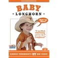 Baby Longhorn: Raising Tomorrow's UT Fan Today