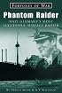 Phantom Raider: Nazi Germany's Most Successful Surface Raider (Fortunes of War)