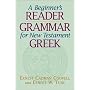 A Beginner's Reader-Grammar for New Testament Greek