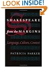 Shakespeare from the Margins: Language, Culture, Context