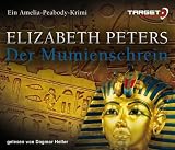 Der Mumienschrein, 6 CDs (TARGET - mitten ins Ohr) - Elizabeth Peters