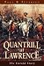 Quantrill at Lawrence