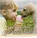 The Joyous Gift of Puppy Love (Images of Life Celebrations)
