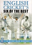 English Cricket`s Six Of The Best [2002]