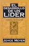El Desarrollo De Un Lider (Spanish Edition)